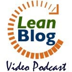 Lean Blog Video Podcast 150x150 Video Podcast Main Page lean