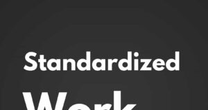 Standardized Work in Lean Healthcare: Insights from Toyota and Dr. Atul Gawande