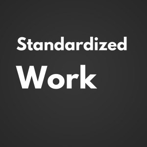 Standardized work