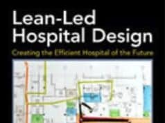 Podcast #148 – Naida Grunden & Charles Hagood on ‘Lean-Led Design’ for Hospital Construction and Renovation