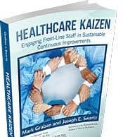 Slides & Recording of My “Healthcare Kaizen” Webinar – “The Suggestion Box is Dead.”