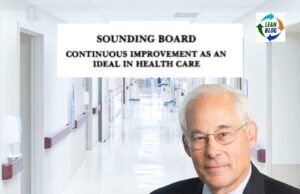 Dr. Don Berwick on Kaizen in Healthcare: Ahead of His Time (1989) don berwick healthcare deming nejm article kaizen