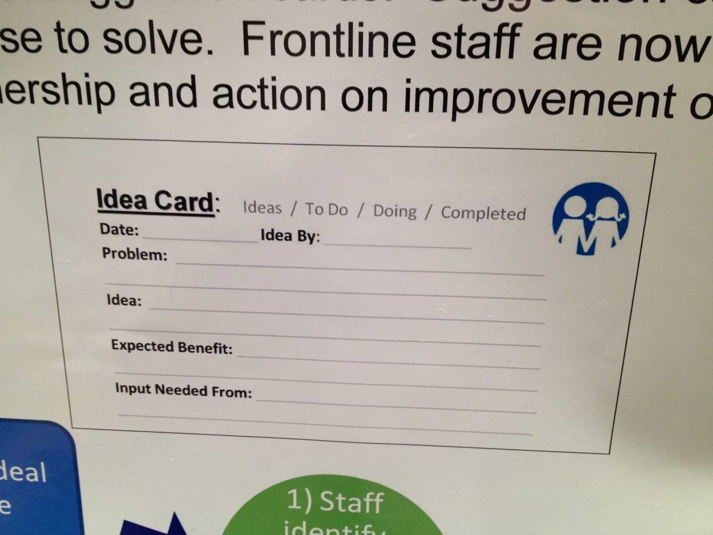 Kaizen idea card used on a hospital continuous improvement board, showing fields for problem, idea, expected benefit, and ownership to support frontline staff problem solving.