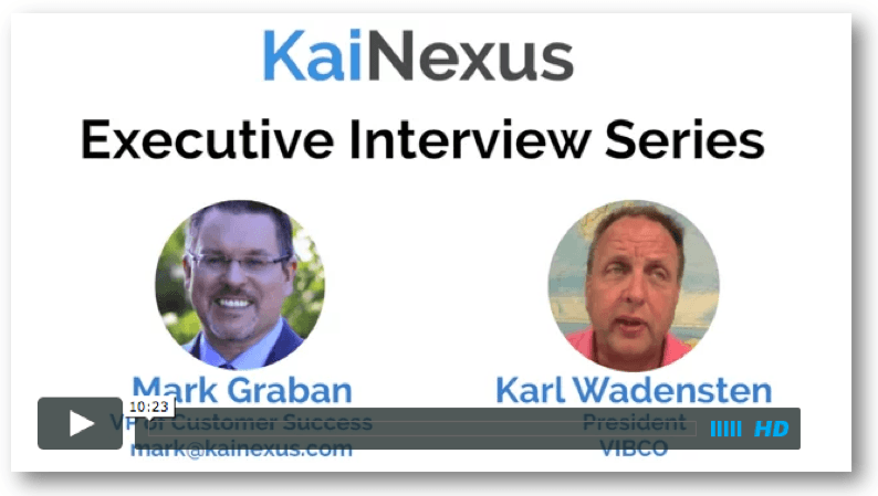 KaiNexus Executive Interview Series Karl Wadensten