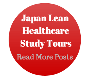 japan lean healthcare tour posts