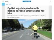 Toronto Cyclist Error Proofs With a “Pool Noodle” to Improve His Safety