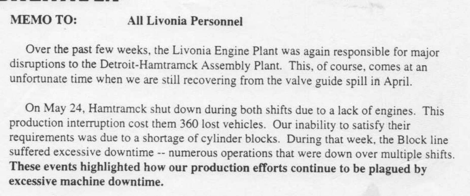 nternal GM memo highlighting how leadership decisions, machine downtime, and production pressure caused repeated engine shortages and assembly plant shutdowns.