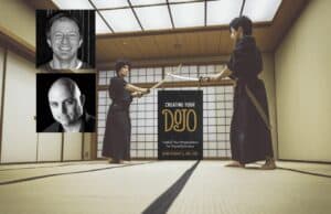 Podcast #351 — Joel Tosi and Dion Stewart, “Creating Your Dojo”