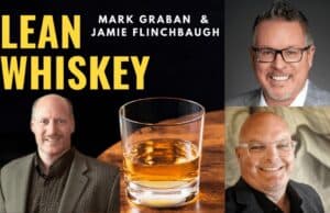 Episode #17 of “Lean Whiskey” — Show Firsts: 3 People, 2 Pours, 3 Keynotes