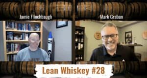 Lean Whiskey #28: Mistakes Make us Better (and Sometimes Make Whiskey Necessary?)