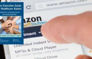 Get “The Executive Guide to Healthcare Kaizen” for Just $16 (Paperback or Hardcover)