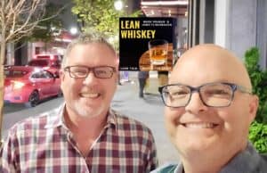 Lean Whiskey #33: On the Road Again and In Person for the First Time