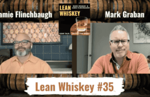 Lean Whiskey #35: Going to “Gemba” at Scotch Whisky Distilleries; Work Retreats