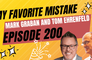 Celebrating 200 Episodes of the “My Favorite Mistake” Podcast and My Upcoming Book