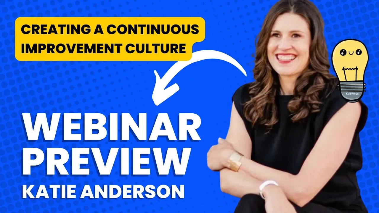 How to Create a Continuous Improvement Culture by Closing the GAPS — with Katie Anderson