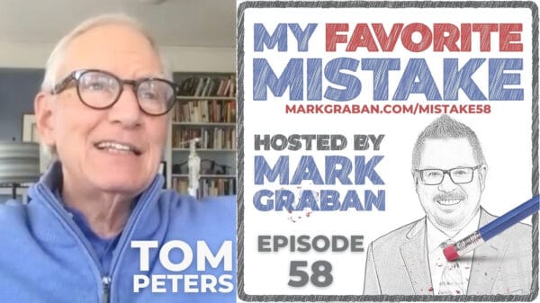 tom peters my favorite mistake