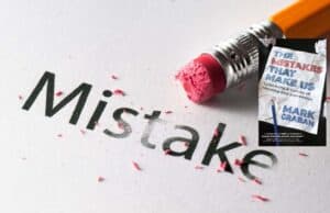 What Are Mistakes? Why Do We Make Them?
