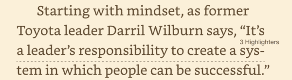 Starting with mindset, as former Toyota leader Darril Wilburn says, 