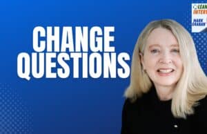 Navigating Organizational Change with D. Lynn Kelley — Discussing Her Book ‘Change Questions’