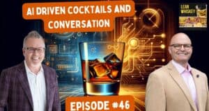 Lean Whiskey #46: AI (ChatGPT) Takes Over Lean Whiskey, Including the Role of Bartender