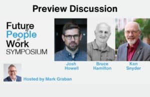 Recorded Panel Discussion: Preview of the Future of People at Work Symposium