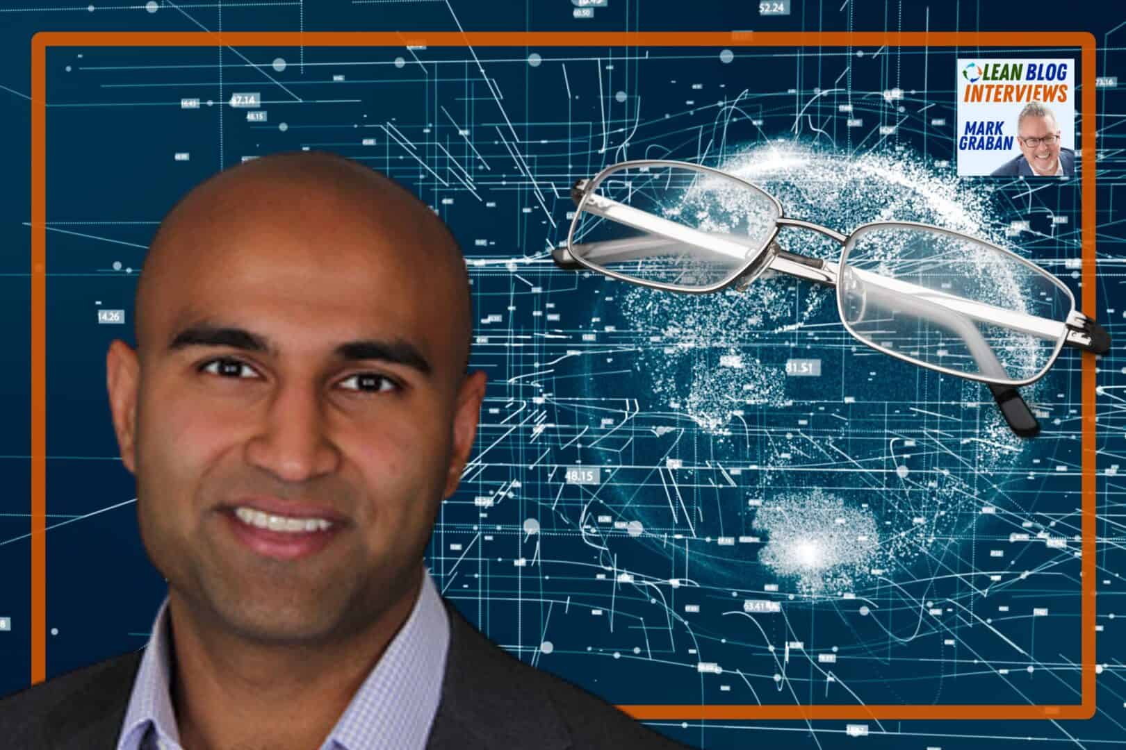 Leveraging Lean & AI in Optometry: Ankit Patel's Journey from Dell to Vision Care