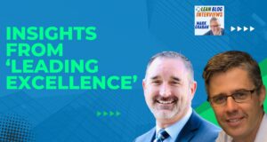 Insights from ‘Leading Excellence’: Brad Jevons and Stephen Dargan on Adaptive Leadership