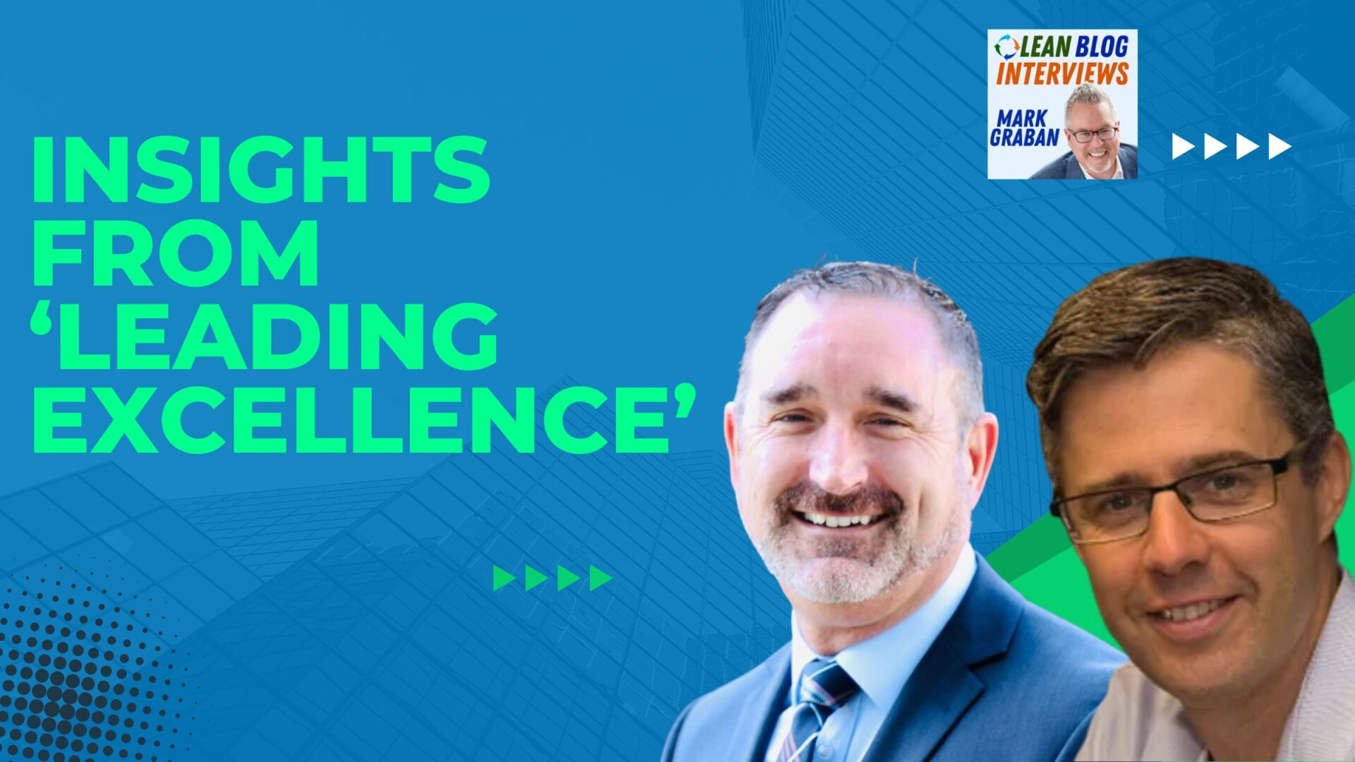 Insights from ‘Leading Excellence': Brad Jevons and Stephen Dargan on Adaptive Leadership