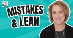 Karen Martin on the Power of Mistake Proofing in Lean Management The image is a promotional cover for the Lean Blog Interviews podcast, Episode 510. It features a teal background with rays emanating from the center. The title "MISTAKES & LEAN" is prominently displayed in bold, black letters with a white outline. The episode number "Episode 510" is written below the title. On the right side, there is a photo of Karen Martin, smiling and looking towards the camera. In the top left corner, there is a smaller image of Mark Graban with the text "Lean Blog Interviews" and his name, "Mark Graban."