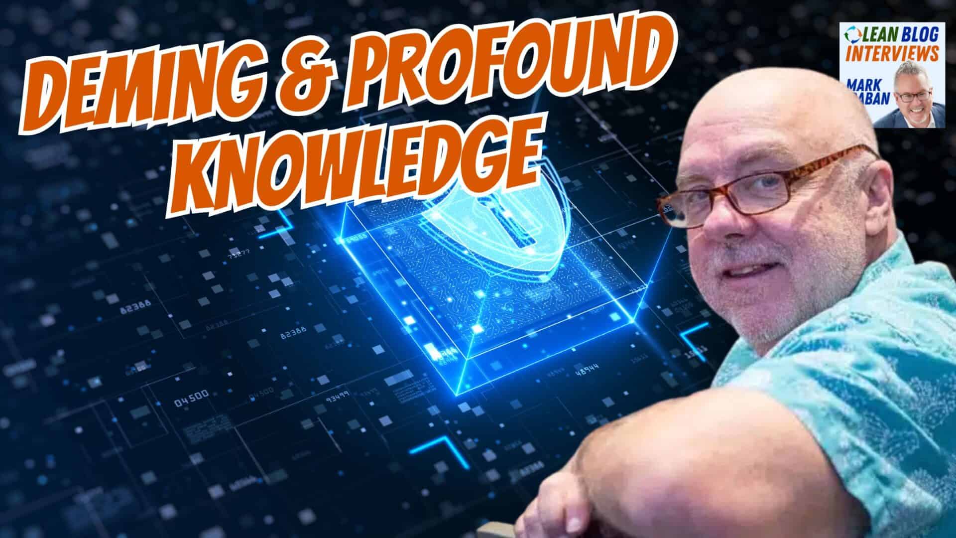 John Willis on Deming's Journey to Profound Knowledge in IT and DevOps