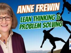 Coaching Relentless Problem Solvers and Building a Culture of Lean Thinking — Anne Frewin’s Leadership Approach