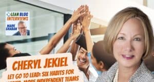 Building Independent, Empowered Teams Through 6 Transformational Leadership Habits, with Cheryl Jekiel