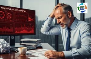 95% of Enterprise AI Pilots “Fail”–Just Like Lean? Not So Fast