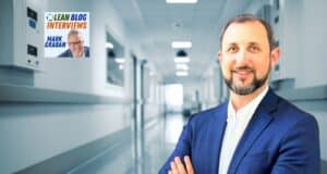 New Catalysis CEO Carlos Scholz on Lean Healthcare, Leadership, and Psychological Safety