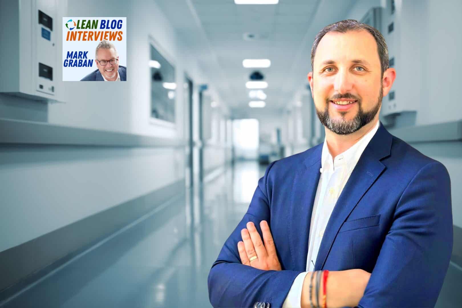 Lean Healthcare Leadership: Humility, Psychological Safety, and Sustainable Improvement (with Carlos Scholz)