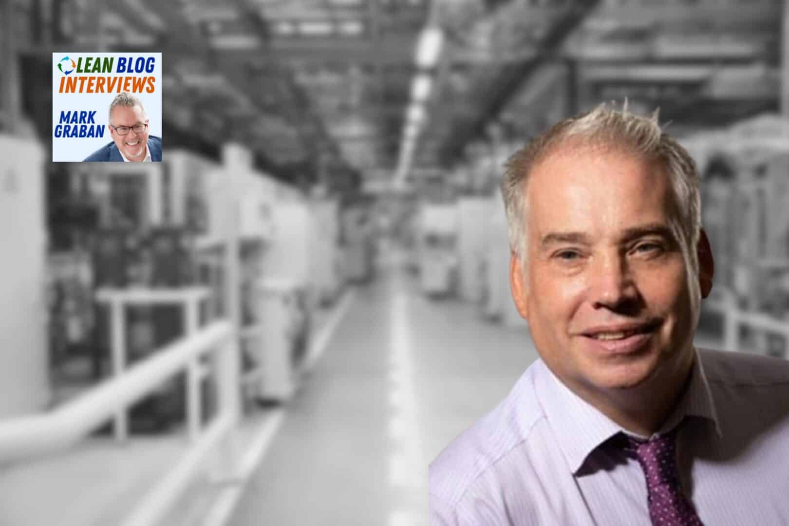 From Firefighting to Flow — Darren Walsh on Lean Leadership Routines That Sustain Results