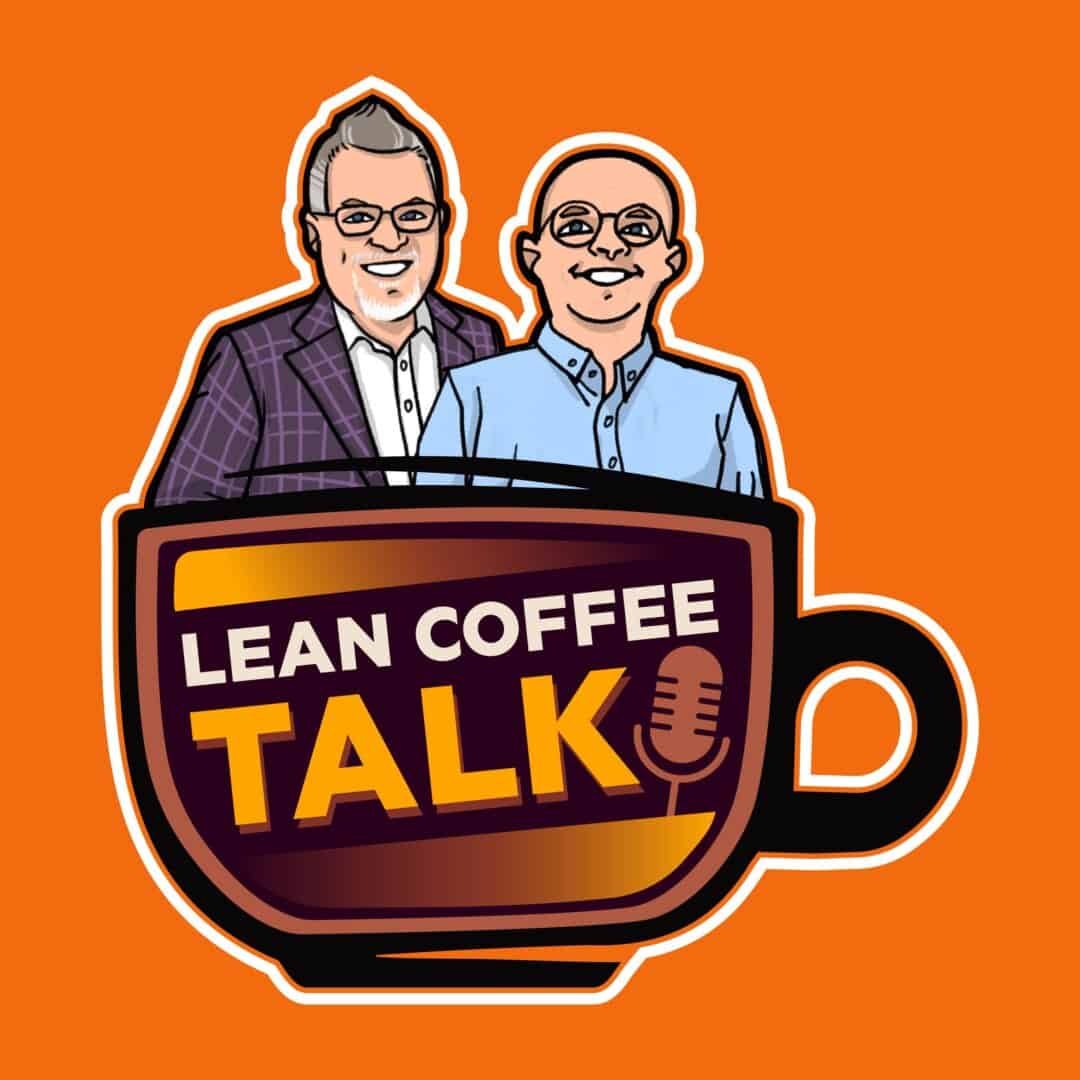 1. Two men smiling inside a coffee mug with "Lean Coffee Talk" written on it, against an orange background.
