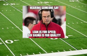 Lean Is for Speed, Six Sigma Is for Quality? That’s a False Trade-Off. curt-cignetti-lean-six-sigma