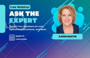 Ask Karen Martin Anything: A KaiNexus Webinar on March 11 karen martin ask the expert webinar kainexus