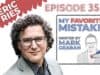 When Following “Best Practices” Is the Real Mistake: What Lean Practitioners Can Learn from Eric Ries lessons from Eric Ries my favorite mistake