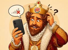 Admitting Mistakes Is Not Enough: The Leadership Lesson Behind the Burger King and Domino’s Ads Cartoon illustration of a royal Burger King–style mascot holding up the back of a smartphone while looking confused and frustrated, with a no-signal icon in a speech bubble and a question mark beside him.